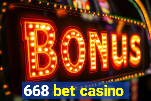 668 bet casino